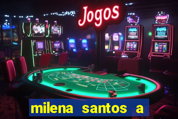 milena santos a musa da borracharia